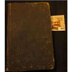 "Iowa As It Is In 1855; A Gazetteer For Citizens and A Handbook for Emmigrants, Embracing A Full Des