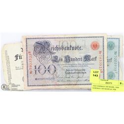 1922 GERMAN 500 MARK, 1909 GERMAN 100 MARK & 1908