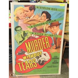 1940S FILM NOIR MURDER WITHOUT TEARS. POSTER