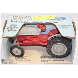 ERTL 1:16 SCALE NAA GOLDEN JUBILEE TRACTOR.