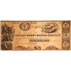 Pigeon Roost Mining Company Scrip $5