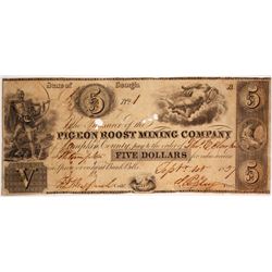 Pigeon Roost Mining Company Scrip $5