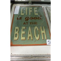 NEW 8X12 TIN SIGN, LIFE IS GOOD AT THE BEACH