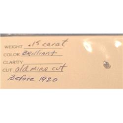 .15CT BRILLIANT OLD MINE CUT DIAMOND (BEFORE