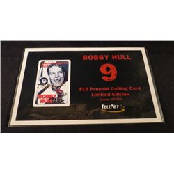 Limited Edition Bobby Hull $15 Prepaid Calling