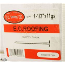 50LB BOX OF #11X1-1/2" EG ROOFING NAILS
