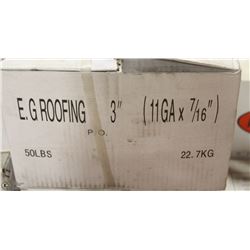 50LB BOX OF #11X3" EG ROOFING NAILS