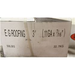 50LB BOX OF #11X3" EG ROOFING NAILS