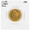 Image 1 : 1881 $5 Liberty Head Half Eagle Gold Coin