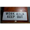 Image 1 : Work Area Keep Out' Metal Sign (28" x 10")