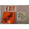 Image 1 : Lot of Metal Signs (EXIT, Foot Access Only, Bump)
