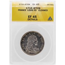 1715 France Jeton Louis XV Silver Coin ANACS XF45 Details