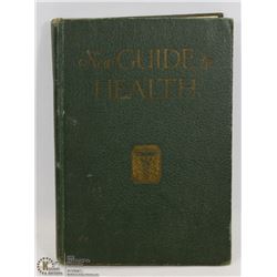 1944 NEW GUIDE TO HEALTH HARDCOVER BOOK