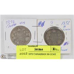 32) TWO 1872 CANADIAN 50 CENT COINS.