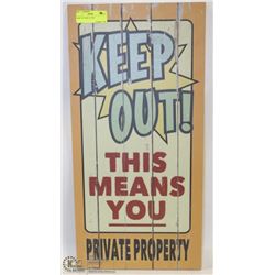 KEEP OUT SIGN 12"X24"
