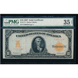 1907 $10 Large Gold Certificate PMG 35EPQ