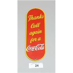COCA COLA "THANKS CALL AGAIN" PORCELAIN PALM PUSH