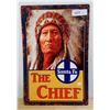 Image 1 : THE CHIEF METAL SIGN