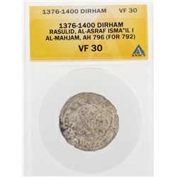 1376-1400 Dirham Rasulid Al-Ashraf Isma IL I Al Mahjam AH 796 For 792 Coin ANACS