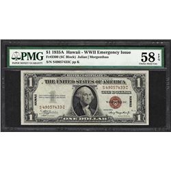1935A $1 Hawaii Silver Certificate WWII Emergency Note PMG Choice About Unc. 58E