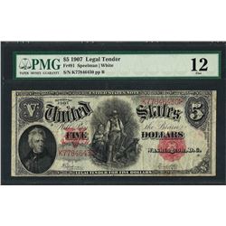 1907 $5 Woodchopper Legal Tender Note Fr.91 PMG Fine 12