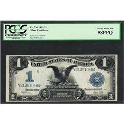 1899 $1 Black Eagle Silver Certificate Note Fr.236 PCGS Choice About New 58PPQ