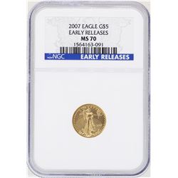 2007 $5 American Gold Eagle Coin NGC MS70 Early Releases