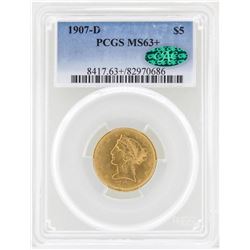 1907-D $5 Liberty Head Half Eagle Gold Coin PCGS MS63+ CAC