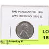 Image 1 : USA 1943 LINCOLN STEEL WWII EMERGENCY ISSUE 1 CENT