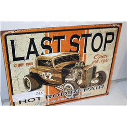 LAST STOP HOT ROD REPAIR TIN SIGN