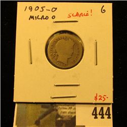 1905-O micro O variety, G, tough to find, under rated variety, value $25