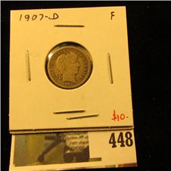 1907-D Barber Dime, F, value $10