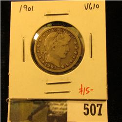 1901 Barber Quarter, VG10, value $15
