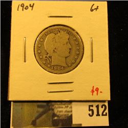 1904 Barber Quarter, G+, value $9