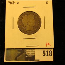 1907-O Barber Quarter, G, value $9