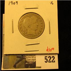 1909 Barber Quarter, VG, value $=10