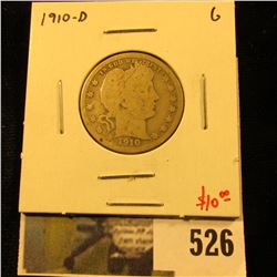 1910-D Barber Quarter, G, value $10