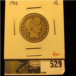 1912 Barber Quarter, VG, value $10