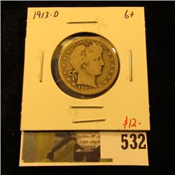 1913-D Barber Quarter, G+, value $12