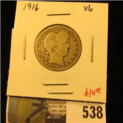 1916 Barber Quarter, VG, value $10
