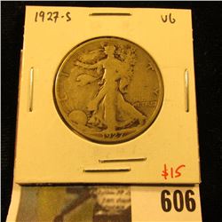 1927-S Walking Liberty Half Dollar, VG, value $15