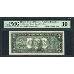 2006 $1 Federal Reserve Note ERROR Offset Printing PMG Very Fine 30EPQ