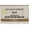 Image 3 : 1952 WASHINGTON/CARVER HALF DOLLAR NGC MS64