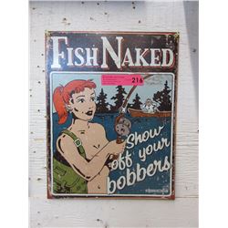 New Tin "Fish Naked" Sign with Vintage Image