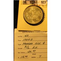 1904 O U.S. Morgan Silver Dollar, Brilliant Uncirculated.