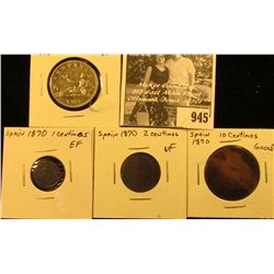 945 . Spain 1870 One Cent, EF; 2c VF, 10c Good, & 2 Pesetas VF. (4 coins).