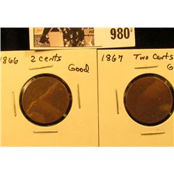 980 . 1866 & 1867 Two-Cent Piece, Good.