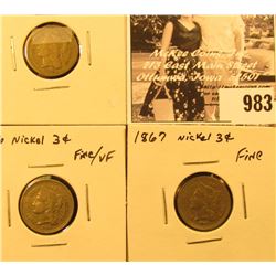 983 . 1865 VG, 1866 F-VF, & 1867 Fine U.S. Three-Cent Nickels.