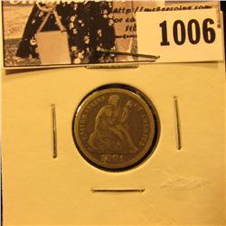 1006 . 1891 P Liberty Seated Dime, fine.
