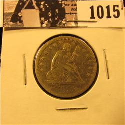 1015 . 1855 P Arrows Seated Liberty Quarter, EF.